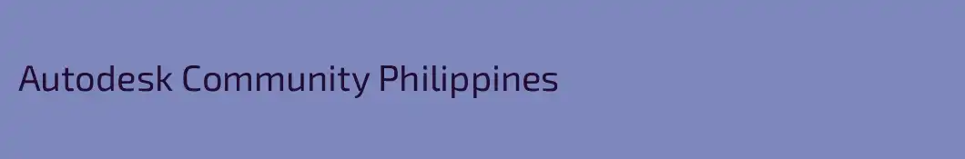 Autodesk Community Philippines